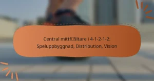 Central mittfältare i 4-1-2-1-2: Speluppbyggnad, Distribution, Vision