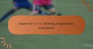 Sopare i 4-1-2-1-2: Täckning, Organisation, Anticipation