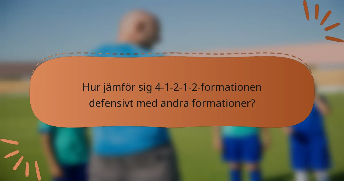 Hur jämför sig 4-1-2-1-2-formationen defensivt med andra formationer?